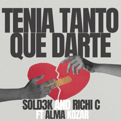 DJRichiC colabora con SOLD3K con el hit “Tenia Tanto Que Darte (RADIO MIX) copia”